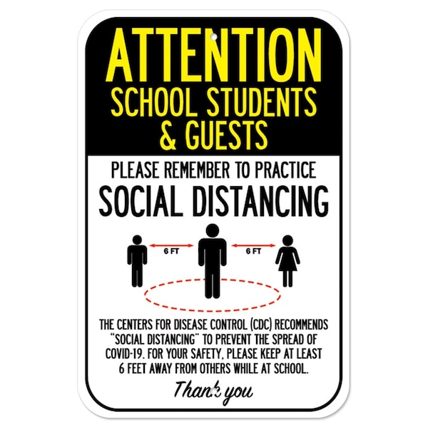 Public Safety Sign-School Students & Guests Practice Social Distancing, 12" H, A-1218-25411